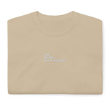 Centered "im Quiet For A Reason" Short Sleeve T-Shirt