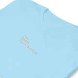 Centered "im Quiet For A Reason" Short Sleeve T-Shirt