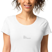 Centered "I'm Quiet For A Reason" organic t-shirt